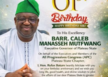 APC Plateau State Chapter Extends Birthday Felicitations to Governor Mutfwang at 61